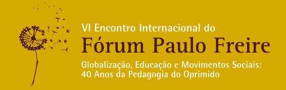 VI Encontro Internacional do Fórum Paulo Freire