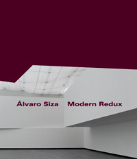 Álvaro Siza - Modern Redux